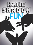Hand Shadow Fun