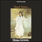 Hand Sown...Home Grown