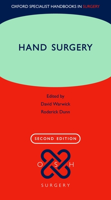 Hand Surgery: Therapy and Assessment - Warwick, David (Editor), and Dunn, Roderick (Editor)