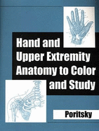 Hand & Upper Extremity Anatomy to Color & Study