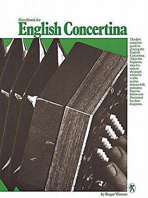 Handbook for English Concertina - Watson, Roger