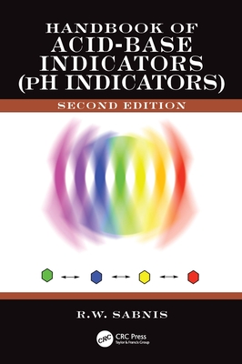 Handbook of Acid-Base Indicators (pH Indicators) - Sabnis, R.W.