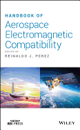 Handbook of Aerospace Electromagnetic Compatibility