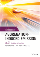 Handbook of Aggregation-Induced Emission, Volume 3: Emerging Applications