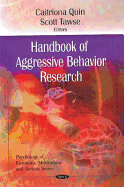 Handbook of Aggressive Behavior Research