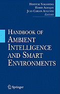 Handbook of Ambient Intelligence and Smart Environments