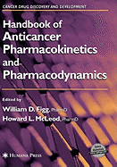 Handbook of Anticancer Pharmacokinetics and Pharmacodynamics