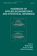 Handbook of Applied Econometrics and Statistical Inference