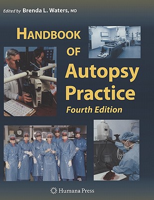 Handbook of Autopsy Practice - Waters, Brenda L (Editor)