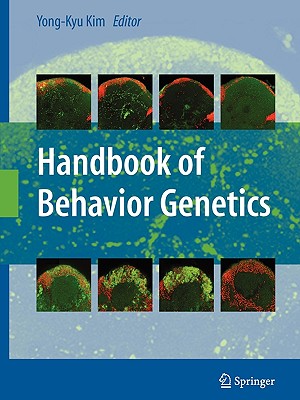 Handbook of Behavior Genetics - Kim, Yong-Kyu (Editor)