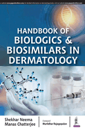 Handbook of Biologics & Biosimilars in Dermatology