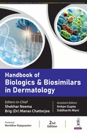 Handbook of Biologics & Biosimilars in Dermatology