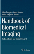 Handbook of Biomedical Imaging: Methodologies and Clinical Research
