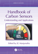 Handbook of Carbon Sensors: Understanding and Applications