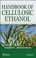 Handbook of Cellulosic Ethanol
