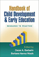 Handbook of Child Development and Early Education: Research to Practice