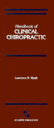 Handbook of Clinical Chiropractic: .