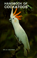 Handbook of Cockatoos