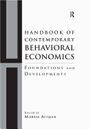 Handbook of Contemporary Behavioral Economics: Foundations and Developments