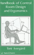 Handbook of Control Room Design and Ergonomics: A Perspective for the Future, Second Edition