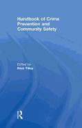Handbook of Crime Prevention and Community Safety
