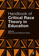 Handbook of Critical Race Theory in Education