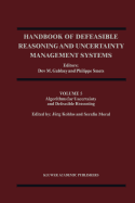 Handbook of Defeasible Reasoning and Uncertainty Management Systems: Algorithms for Uncertainty and Defeasible Reasoning