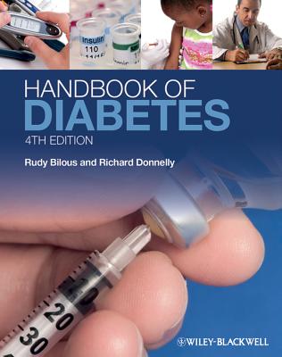 Handbook of Diabetes 4e - Bilous, Rudy, and Donnelly, Richard