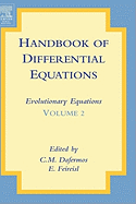 Handbook of Differential Equations: Evolutionary Equations: Volume 2