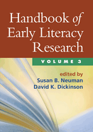 Handbook of Early Literacy Research, Volume 3: Volume 3