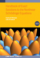 Handbook of Exact Solutions to the Nonlinear Schr�dinger Equations (Second Edition)