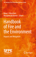 Handbook of Fire and the Environment: Impacts and Mitigation
