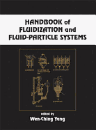 Handbook of Fluidization and Fluid-Particle Systems