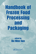 Handbook of Frozen Food Processing and Packaging