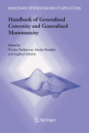 Handbook of Generalized Convexity and Generalized Monotonicity