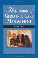 Handbook of Geriatric Care Management