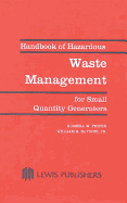 Handbook of hazardous waste management for small quantity generators