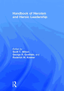 Handbook of Heroism and Heroic Leadership