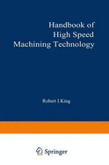 Handbook of high-speed machining technology