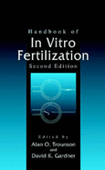Handbook of in Vitro Fertilization, Second Edition