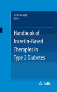 Handbook of Incretin-based Therapies in Type 2 Diabetes