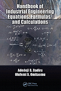 Handbook of Industrial Engineering Equations, Formulas, and Calculations