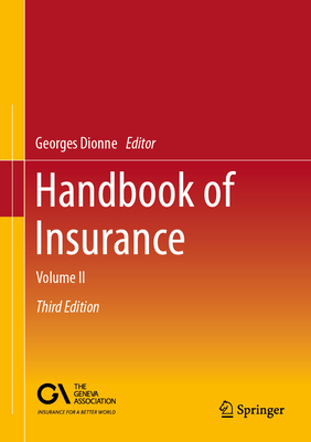 Handbook of Insurance: Volume II - Dionne, Georges (Editor)