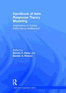 Handbook of Item Response Theory Modeling: Applications to Typical Performance Assessment