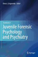 Handbook of Juvenile Forensic Psychology and Psychiatry