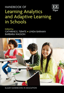 Handbook of Learning Analytics and Adaptive Learning in Schools