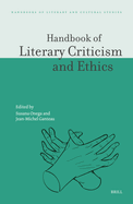 Handbook of Literary Criticism and Ethics