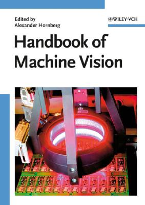 Handbook of Machine Vision - Hornberg, Alexander (Editor)
