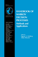 Handbook of Markov Decision Processes: Methods and Applications
