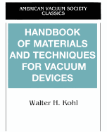 Handbook of Materials and Techniques for Vacuum Devices